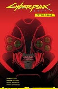 Cover: Cyberpunk 2077 Comics: Psycho Squad - Panini Verlags GmbH