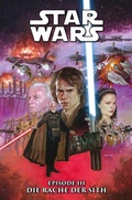 Cover: Star Wars: Movie Collection - Episode 3: Die Rache der Sith - Panini Verlags GmbH
