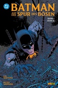 Cover: Batman: Auf der Spur des B&ouml;sen - Panini Verlags GmbH