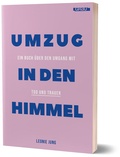 Abbildung von: Umzug in den Himmel - Grau