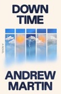 Cover: Down Time - Farrar, Straus and Giroux