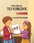 Cover: God Help Me To Forgive (God Help Me series, #3) - Godly Pearls