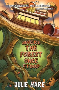 Abbildung von: Where The Forest Once Stood - Literacy Shed Publishing