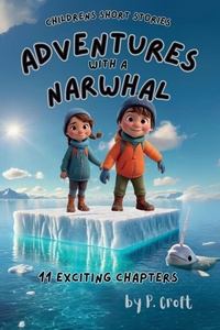 Enlarge image Cover: Adventures with a Narwhal - ROBELSER Publishing