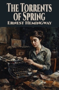 Abbildung von: The Torrents of Spring - Wilder Publications, Inc.