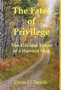 Enlarge image Cover: The Fates of Privilege - Dean O. Smith