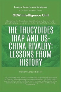 Enlarge image Cover: The Thucydides Trap And US-China Rivalry - Global East-West Ltd
