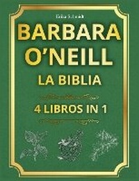 Abbildung von: Barbara O'Neill La Biblia - Andre