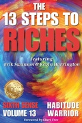 Cover: The 13 Steps to Riches - Habitude Warrior Volume 13 Sixth Sense - Integrity Publishing (WA)