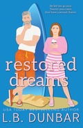 Cover: Restored Dreams (special edition - couple cover) - L.B. Dunbar Writes, Ltd.
