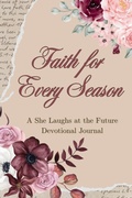 Cover: Faith for Every Season - Butterfly Books Publishing