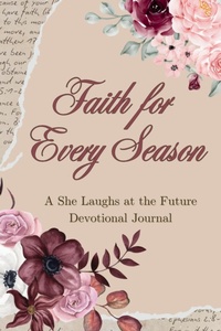 Enlarge image Cover: Faith for Every Season - Butterfly Books Publishing