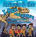 Cover: Antonio and the T-Rex Adventure - Page Turner Books, Inc.