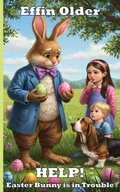 Cover: HELP! Easter Bunny is in Trouble - Three Ravens Publishing