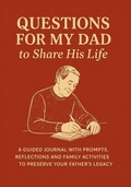 Cover: Questions for My Dad to Share His Life - Aria Capri International Inc.