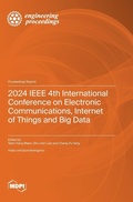Cover: 2024 IEEE 4th International Conference on Electronic Communications, Internet of Things and Big Data - MDPI AG