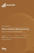 Cover: Metal Additive Manufacturing - MDPI AG