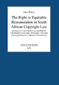 Abbildung von: The Right to Equitable Remuneration in South African Copyright Law - Lit Verlag