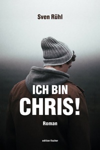 Abbildung von: Ich bin Chris! - Fischer, R. G.