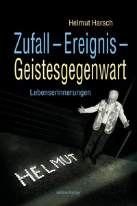 Abbildung von: Zufall - Ereignis - Geistesgegenwart - Fischer, R. G.