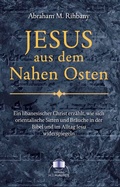 Cover: Jesus aus dem Nahen Osten - Maurer, Hans J