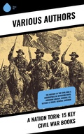 Cover: A Nation Torn: 15 Key Civil War Books - Sharp Ink