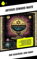 Cover: Der Schl&uuml;ssel zum Tarot - Sharp Ink