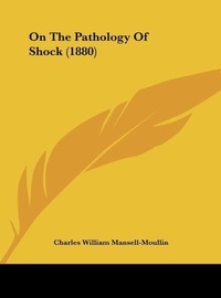 Abbildung von: On the Pathology of Shock (1880) - Kessinger Publishing