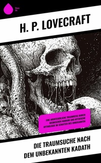 Abbildung von: Die Traumsuche nach dem unbekannten Kadath - Sharp Ink
