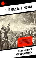 Cover: Die Geschichte der Reformation - Sharp Ink