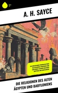 Cover: Die Religionen des alten &Auml;gypten und Babyloniens - Sharp Ink