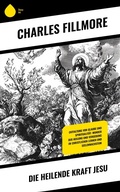 Cover: Die heilende Kraft Jesu - Sharp Ink