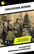 Cover: Die beliebtesten Kinderromane zu Weihnachten - Sharp Ink