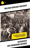 Cover: Geschichte der Eroberung Mexikos - Sharp Ink