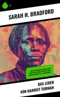Cover: Das Leben von Harriet Tubman - Sharp Ink