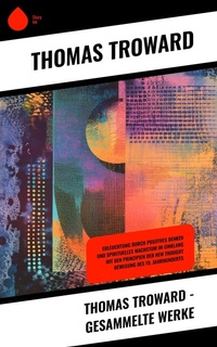 Abbildung von: Thomas Troward - Gesammelte Werke - Sharp Ink