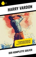 Cover: Der komplette Golfer - Sharp Ink