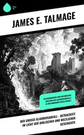 Cover: Der gro&szlig;e Glaubensabfall - Betrachtet im Licht der biblischen und weltlichen Geschichte - Sharp Ink