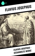 Cover: Flavius Josephus - Gesammelte Werke - Sharp Ink