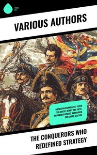 Enlarge image Cover: The Conquerors Who Redefined Strategy - Sharp Ink