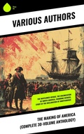 Cover: The Making of America (Complete 30-Volume Anthology) - Sharp Ink