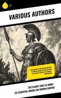 Cover: The Glory That is Rome - 20 Essential Books on Roman Empire - Sharp Ink