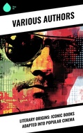 Cover: Literary Origins: Iconic Books Adapted into Popular Cinema - Sharp Ink