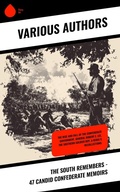 Cover: The South Remembers - 47 Candid Confederate Memoirs - Sharp Ink