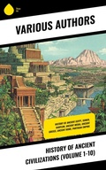 Cover: History of Ancient Civilizations (Volume 1-10) - Sharp Ink
