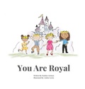 Cover: You Are Royal - Katelyn Artman