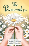 Cover: The Peacemaker - Tc & Aurora Services LLC