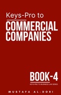 Cover: Keys-Pro to Commercial Companies (Keys-Pro to Business Law Series, #4) - Mustafa Al-Dori
