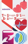 Cover: The Struggle Of Love - Albert Nyangaresi