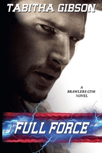 Enlarge image Cover: Full Force - Tabitha Gibson